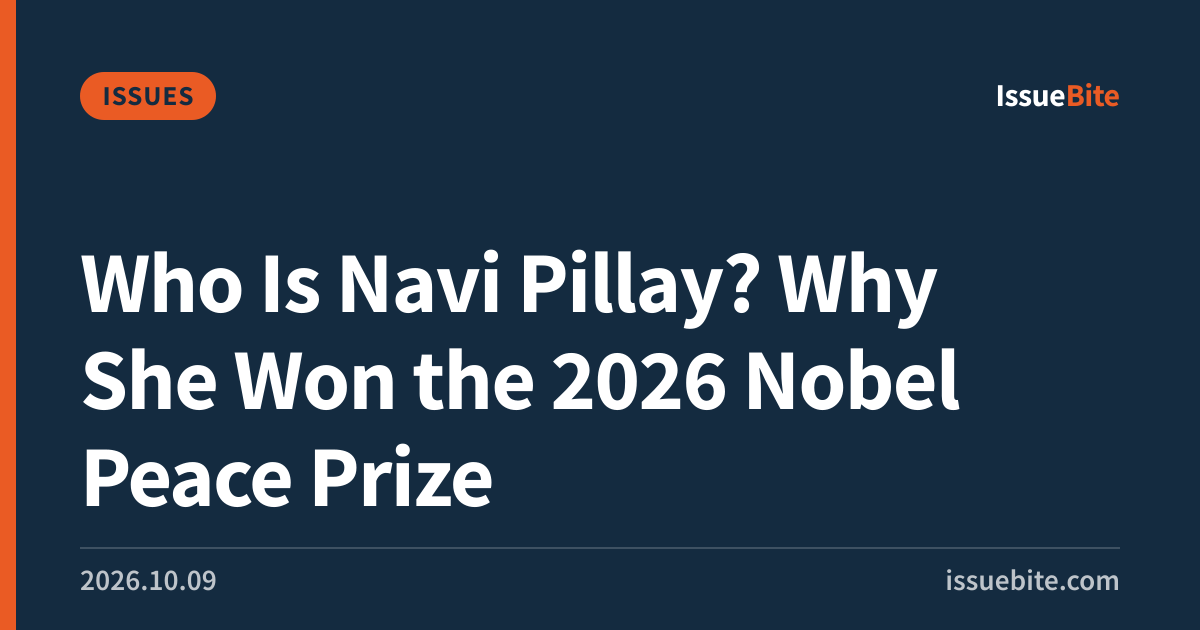 Who Is Navi Pillay? Why She Won the 2026 Nobel Peace Prize
